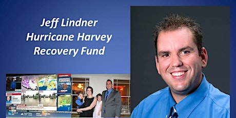 Jeff Lindner Hurricane Harvey Recovery Fund primary image