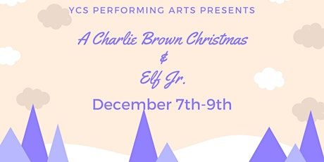 "A Charlie Brown Christmas & Elf Jr" - FRIDAY PERFORMANCE primary image