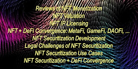 NFT Monetization Innovation: Securitization + DeFi Convergence Webinar