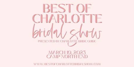 Best of Charlotte Bridal Show