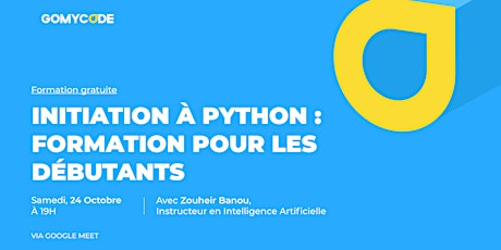 GOMYCODE Maroc Initiation à Python : Formation pour les débutants