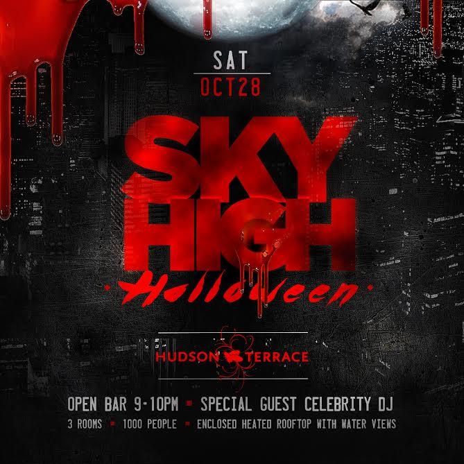 Sky High Halloween at Hudson Terrace (Open Bar 9-10)