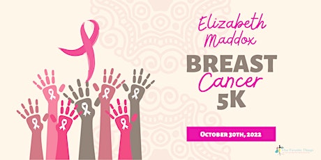 Elizabeth Maddox Breast Cancer Awareness 5K