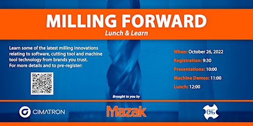 Manufacturing Technology Lunch & Learn hosted by Mazak