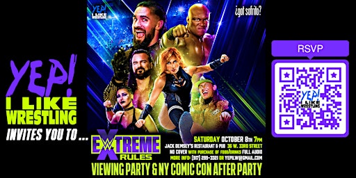 WWE eXtreme Rules Viewing Party & NY Comic Con After Party at Jack Demsey’s