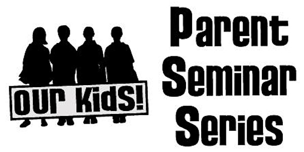 Drug Information and Substance Use Parent Seminar
