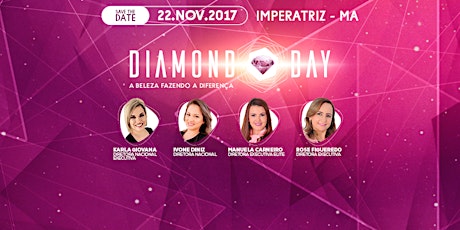 Imagem principal do evento Diamond Day - Beleza Fazendo a Diferença/Imperatriz