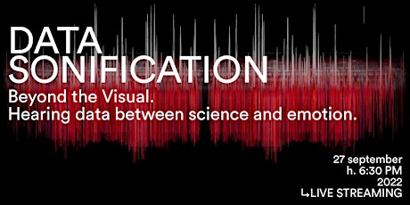 Data Sonification | Beyond the Visual - Live Streaming