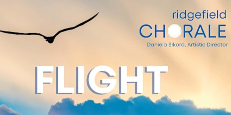 Flight presented by the Ridgefield Chorale