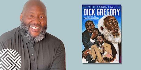Essential Dick Gregory with Christian Gregory