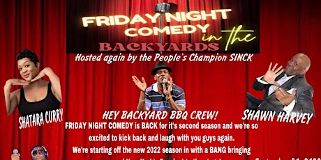 Friday Night Comedy in the Backyards  9/30
