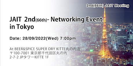 2nd(66th) - Networking Drinks night in Tokyo @  BEER&SPICE SUPER DRY KITTE丸