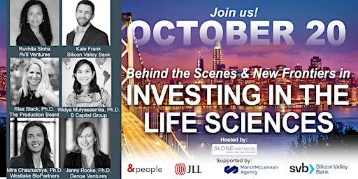 Behind the Scenes & New Frontiers in Investing in the Life Sciences