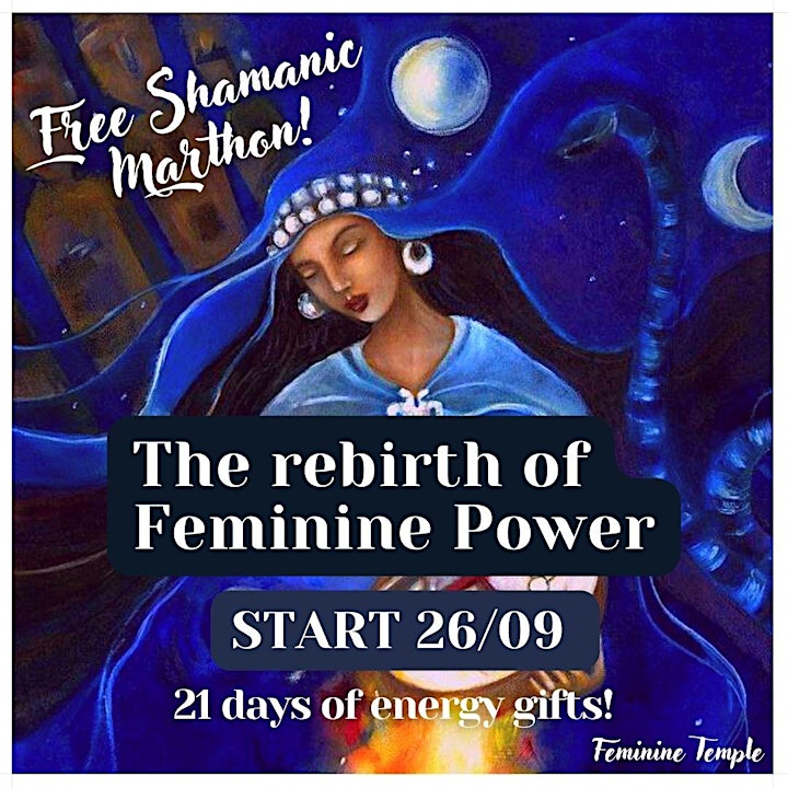 FREE SHAMANIC MARATHON. THE REBIRTH OF HEALING FEMININE POWER image