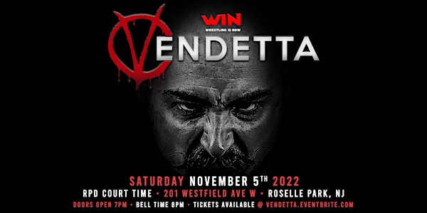 WIN Presents "Vendetta"