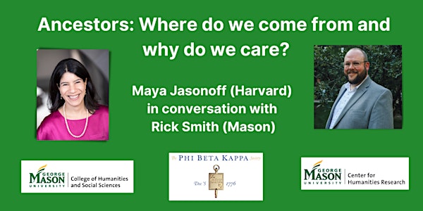 Maya Jasanoff (Harvard) in conversation with Rick Smith (Mason)