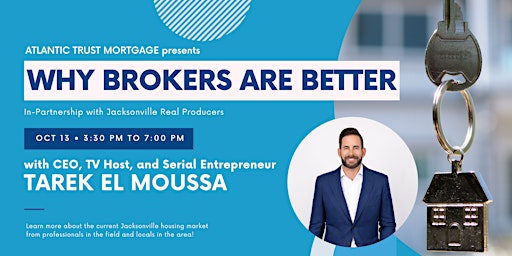 Why Brokers Are Better Featuring HGTV’s Tarek El Moussa
