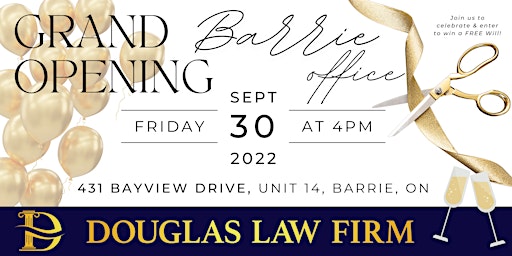 Douglas Law Firm Barrie Grand Opening