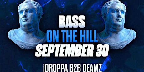 BASS On The Hill: Idroppa b2b Deamz, HODJ & More @ Pop's Blue Moon