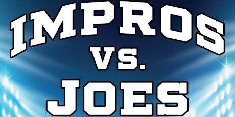 Impros vs. Joes SEPT 30, 2022 primary image