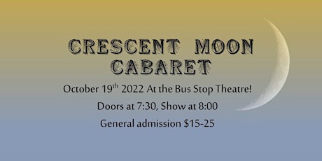 Crescent Moon Cabaret Presents a Contemporary Vaudeville Revue