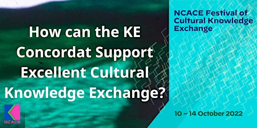 How can the KE Concordat Support Excellent Cultural Knowledge Exchange?