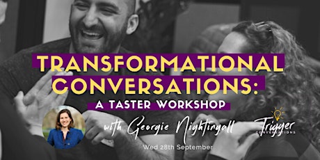 Transformational Conversations Programme: A Taster Workshop