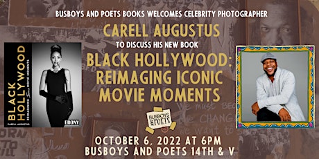 Busboys and Poets Books Presents "Black Hollywood" with Carell Augustus