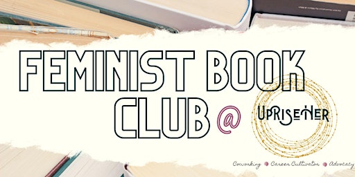 Imagem principal do evento UpRiseHer's Feminist Book Club