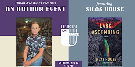 An Author Event featuring Silas House