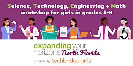 Expanding Your Horizons - Fall STEM Workshop for Middle School Girls