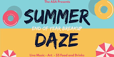 SUMMER DAZE: End of Year Breakup primary image