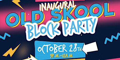 Inaugural Old Skool Block Party (After Party)