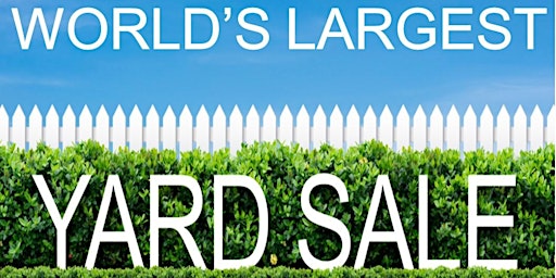 Primaire afbeelding van World's Largest Yard Sale  MAY 10th & 11th  Hamburg NY Fairgrounds