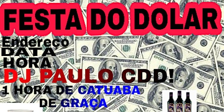 Imagem principal do evento FESTA DO DOLAR