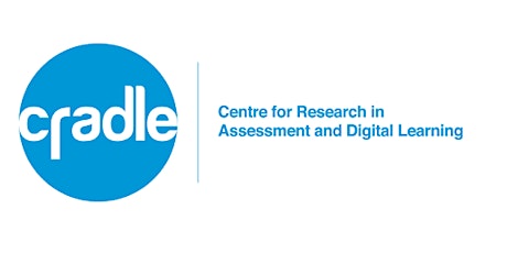 CRADLE International Symposium Open Forum: 'Re-imagining assessment in a digital world: where should the higher education sector begin?' primary image