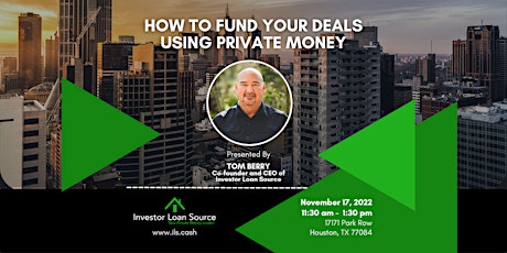 How to Fund Your Real Estate Deals Using Private Money