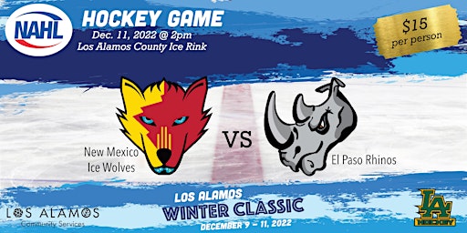 Los Alamos Winter Classic: Ice Wolves vs. El Paso Rhinos Hockey Game