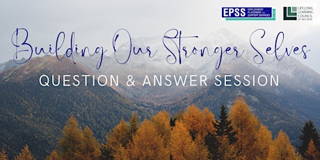 Building Our Stronger Selves (BOSS) - Question & Answer