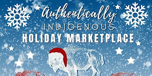 Authentically Indigenous Holiday Craft Market