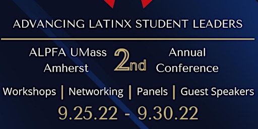 ALPFA UMass 2nd Annual Conference: Advancing Latinx Student Leaders