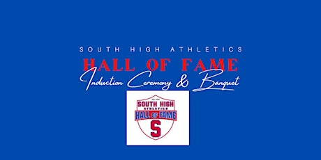 2022 Athletic Hall of Fame Induction Ceremony & Banquet -South High