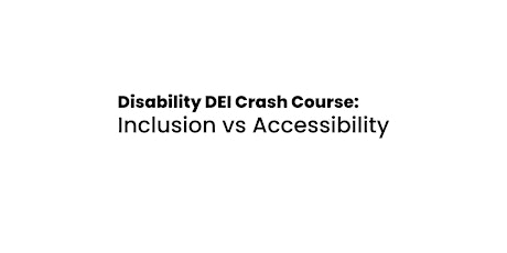 Inclusion vs Accessibility
