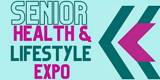 Senior Health & Lifestyle Expo