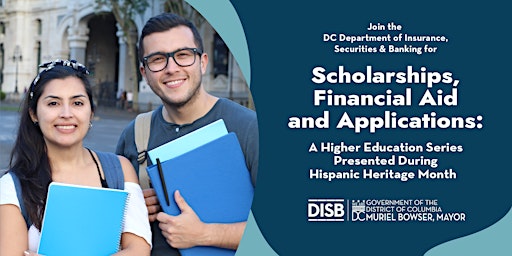 Scholarships, Financial Aid and Admissions: An Education Series