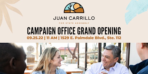 Assembly Candidate Juan Carrillo's Campaign Office Grand Opening