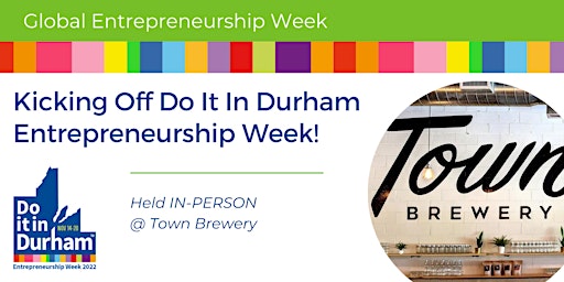 Kicking off Do It In Durham Entrepreneurship Week!