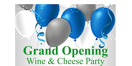 Grand Opening - Wine & Cheese Party primary image
