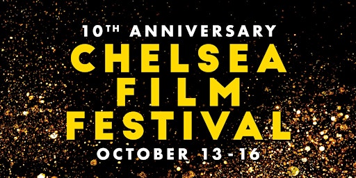 Chelsea Film Festival 2022 Passes