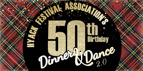 Hyack Festival Association's 50th Birthday (2.0) Dinner & Dance primary image